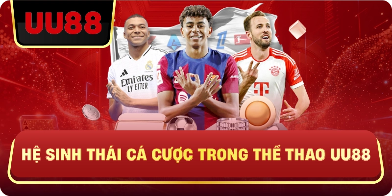 Hệ Sinh Thái Cá Cược Trong Thể Thao Uu88
